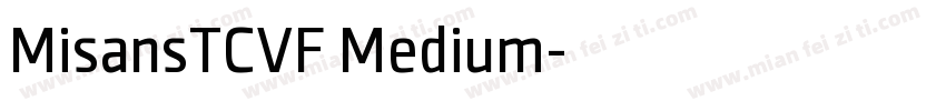 MisansTCVF Medium字体转换